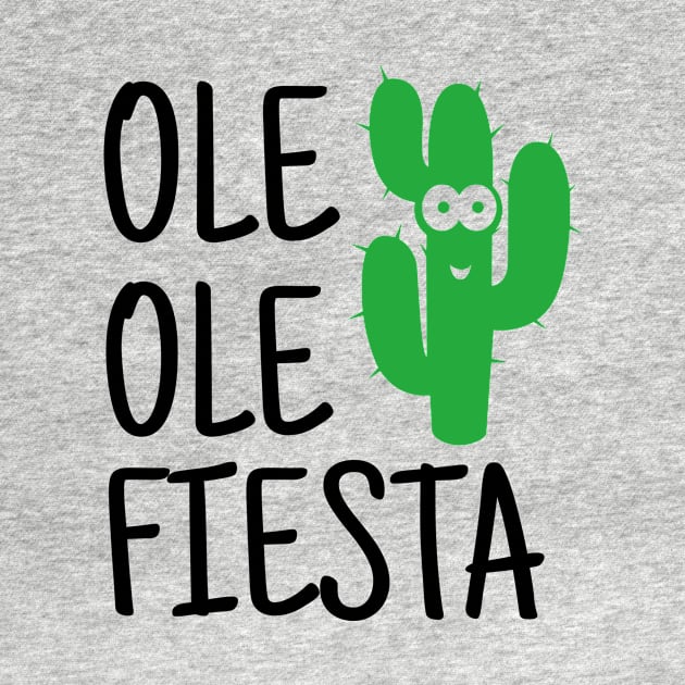 ole ole Fiesta by crazytshirtstore